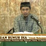 Jangan Bunuh Dia – Kitab Az-Zawajir | Ustadz Muhammad Syahri