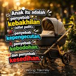 Bodoh, Pengecut, Bakhil, & Sedih Gara-Gara Anak